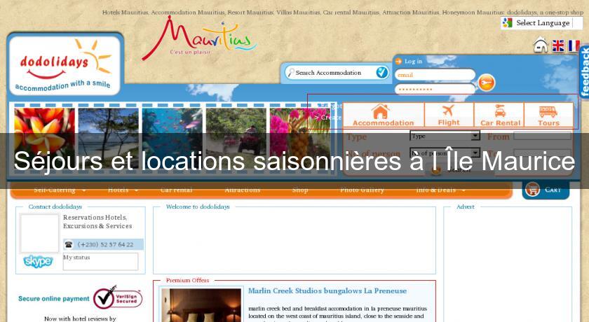 Séjours et locations saisonnières à l'Île Maurice Séjours et locations saisonnières à l'Île Maurice