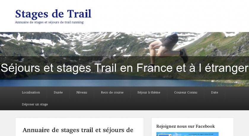 Séjours et stages Trail en France et à l'étranger Séjours et stages Trail en France et à l'étranger