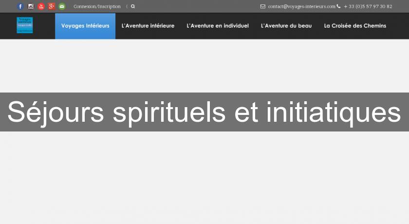 Séjours spirituels et initiatiques