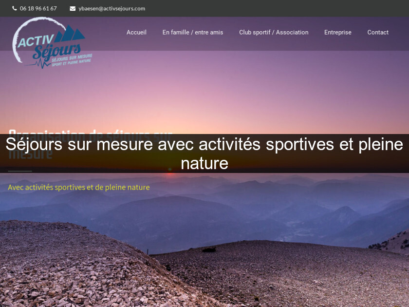 Séjours sur mesure avec activités sportives et pleine nature