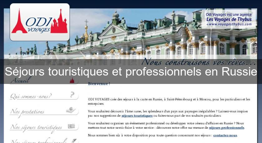 Séjours touristiques et professionnels en Russie