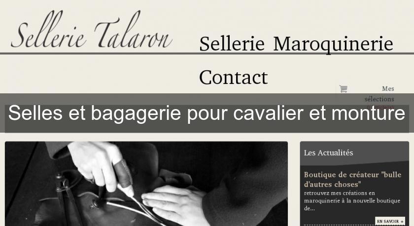 Selles et bagagerie pour cavalier et monture Selles et bagagerie pour cavalier et monture