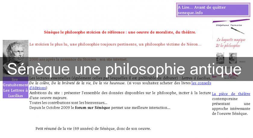 Sénèque une philosophie antique Sénèque une philosophie antique