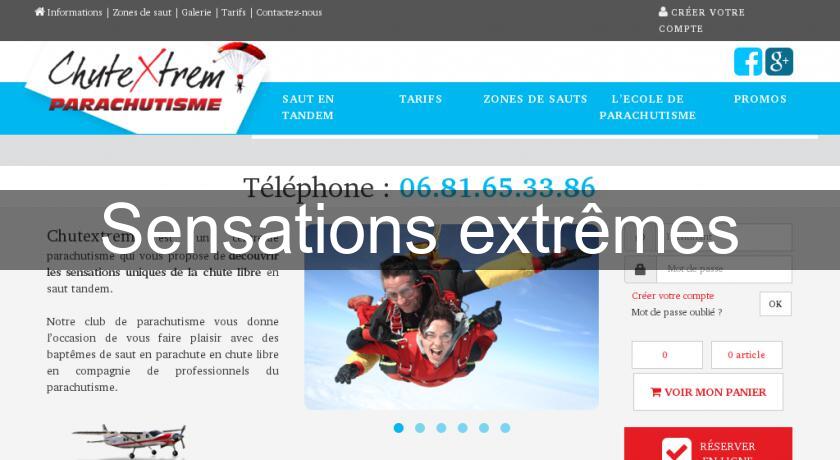 Sensations extrêmes Sensations extrêmes