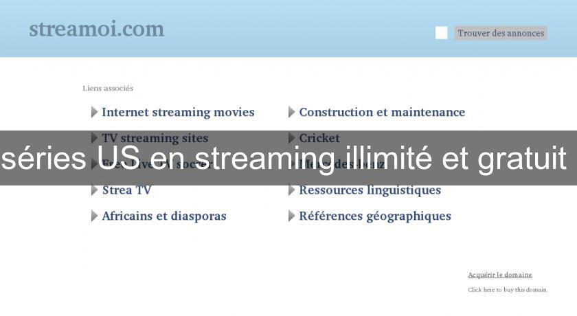 séries US en streaming illimité et gratuit séries US en streaming illimité et gratuit