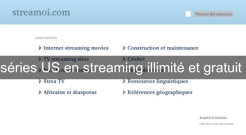 séries US en streaming illimité et gratuit 