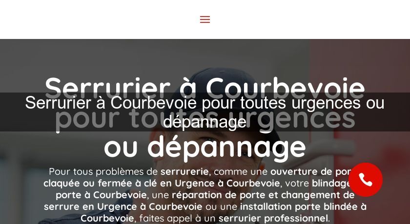 Serrurier à Courbevoie pour toutes urgences ou dépannage