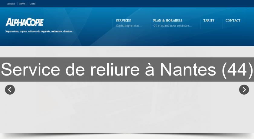 Service de reliure à Nantes (44) Service de reliure à Nantes (44)