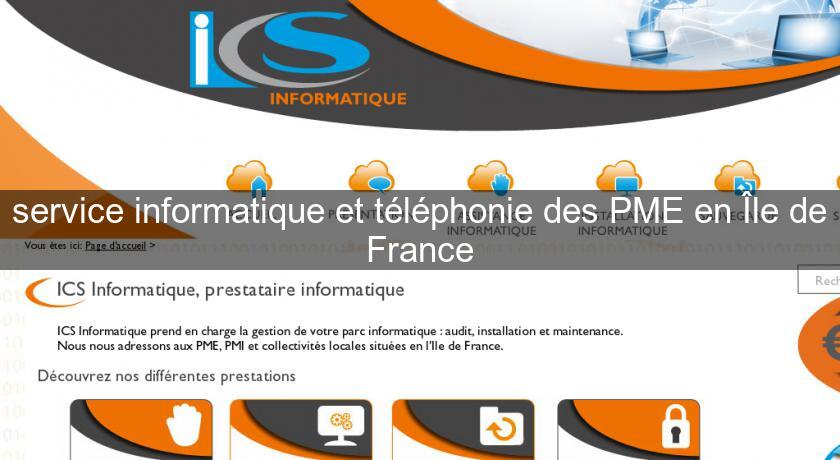 service informatique et téléphonie des PME en Île de France service informatique et téléphonie des PME en Île de France