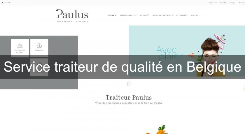 Service traiteur de qualité en Belgique Service traiteur de qualité en Belgique