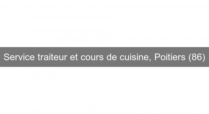 Service traiteur et cours de cuisine, Poitiers (86) Service traiteur et cours de cuisine, Poitiers (86)
