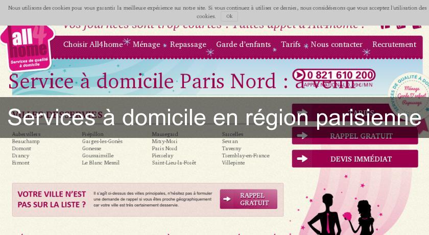 Services à domicile en région parisienne Services à domicile en région parisienne