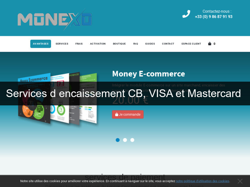 Services d'encaissement CB, VISA et Mastercard Services d'encaissement CB, VISA et Mastercard