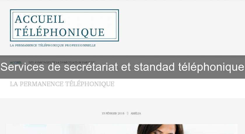 Services de secrétariat et standad téléphonique