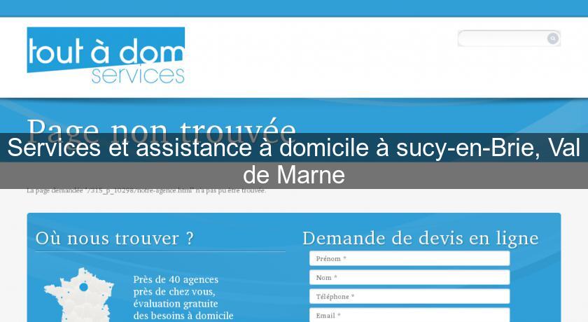 Services et assistance à domicile à sucy-en-Brie, Val de Marne Services et assistance à domicile à sucy-en-Brie, Val de Marne
