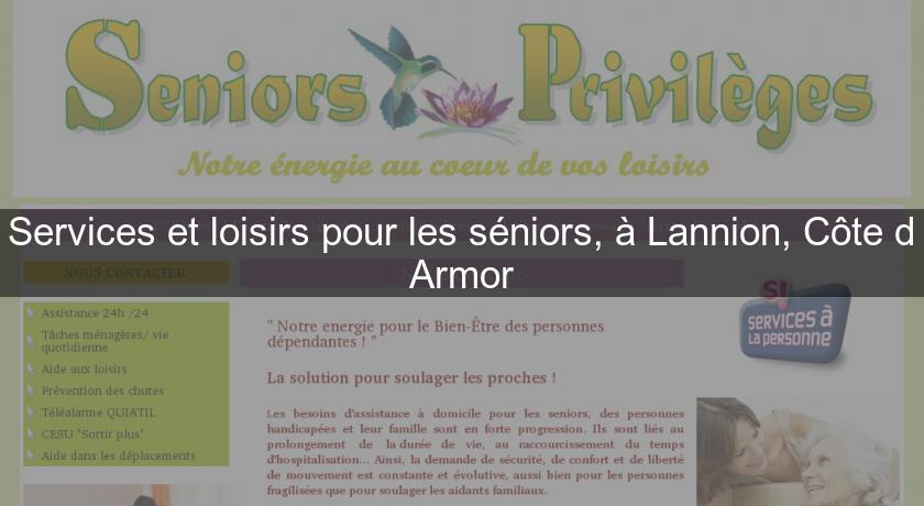 Services et loisirs pour les séniors, à Lannion, Côte d'Armor Services et loisirs pour les séniors, à Lannion, Côte d'Armor