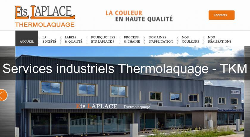 Services industriels Thermolaquage - TKM