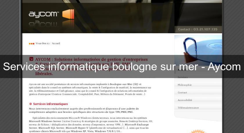 Services informatique boulogne sur mer - Aycom Services informatique boulogne sur mer - Aycom