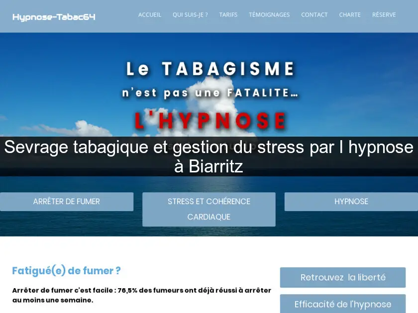 Sevrage tabagique et gestion du stress par l'hypnose à Biarritz