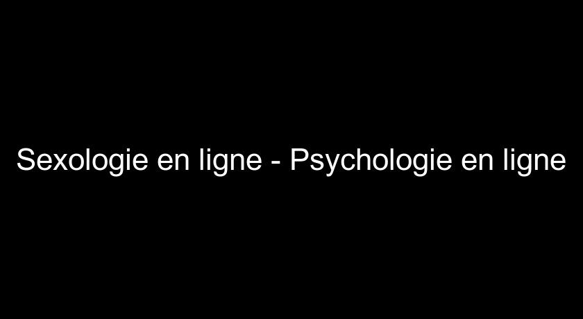 Sexologie en ligne - Psychologie en ligne