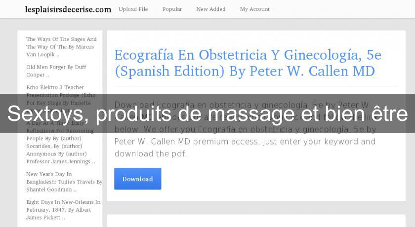 Sextoys, produits de massage et bien être Sextoys, produits de massage et bien être