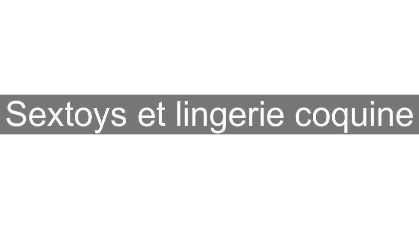 Sextoys et lingerie coquine Sextoys et lingerie coquine