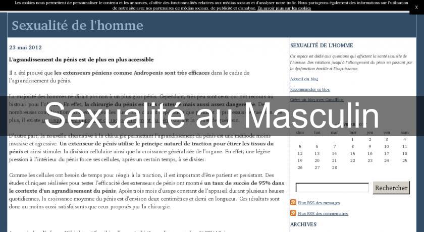 Sexualité au Masculin Sexualité au Masculin