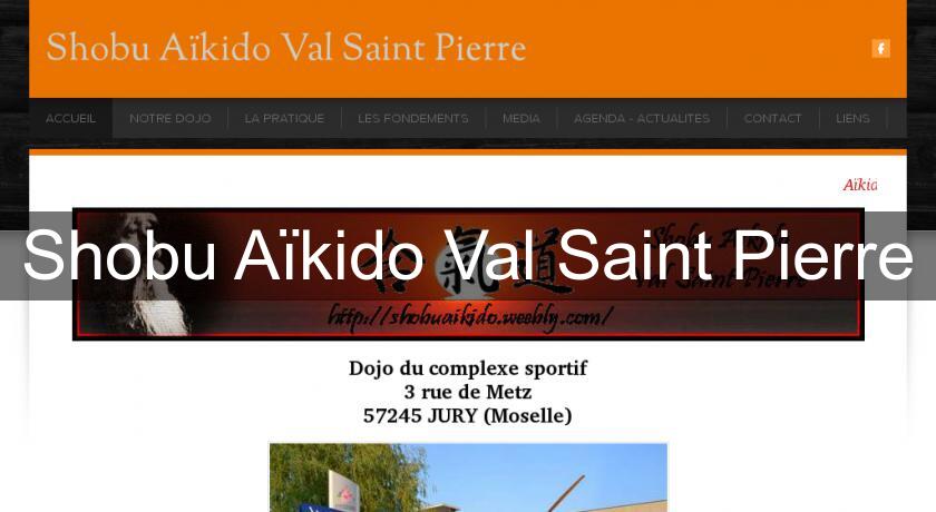 Shobu Aïkido Val Saint Pierre Shobu Aïkido Val Saint Pierre