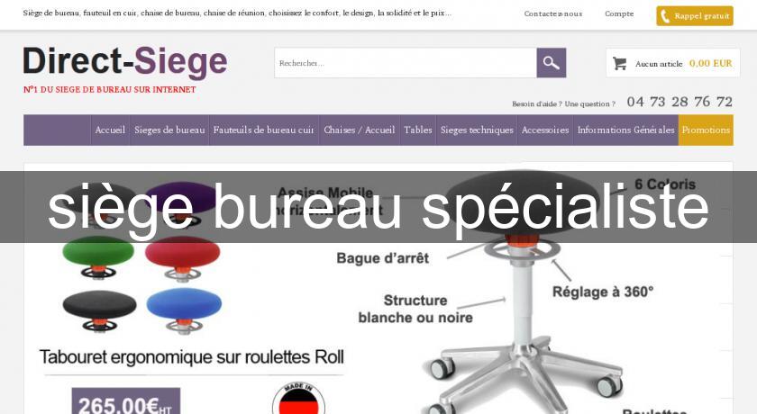 siège bureau spécialiste