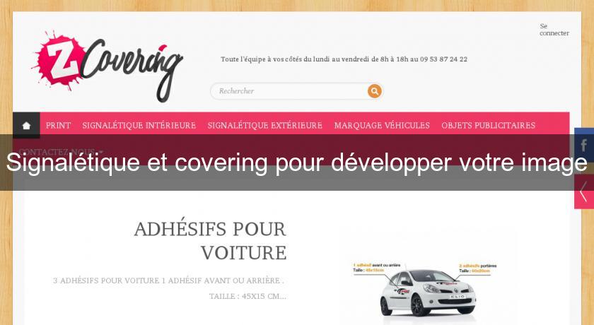 Signalétique et covering pour développer votre image Signalétique et covering pour développer votre image