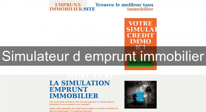 Simulateur d'emprunt immobilier Simulateur d'emprunt immobilier