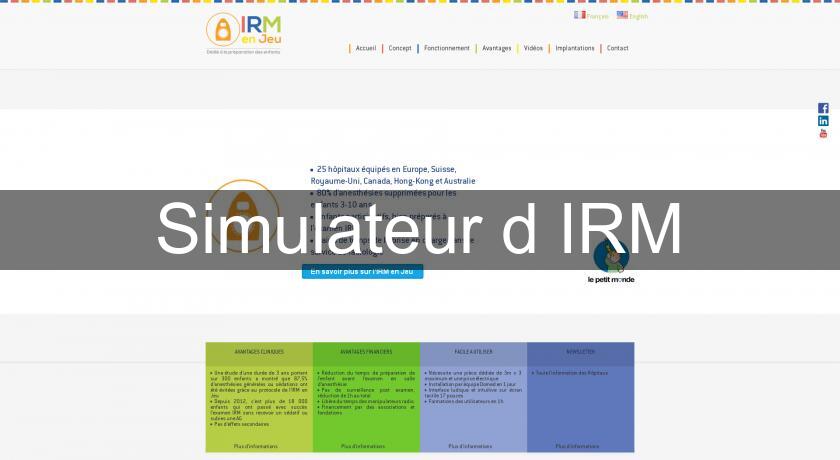 Simulateur d'IRM Simulateur d'IRM