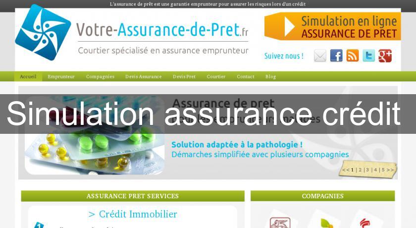 Simulation assurance crédit Simulation assurance crédit