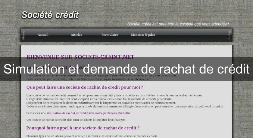 Simulation et demande de rachat de crédit Simulation et demande de rachat de crédit