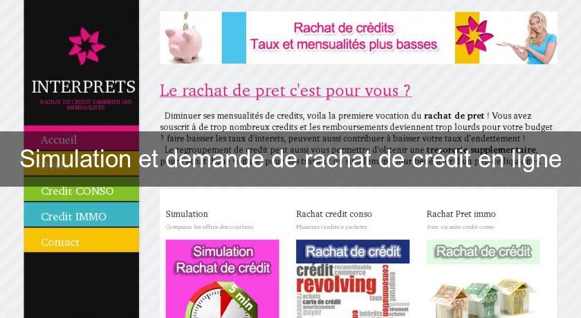 Simulation et demande de rachat de crédit en ligne Simulation et demande de rachat de crédit en ligne