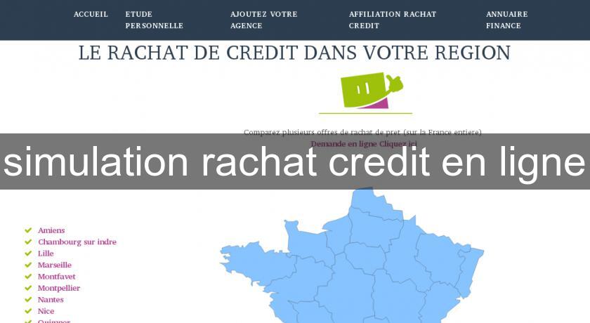 simulation rachat credit en ligne simulation rachat credit en ligne