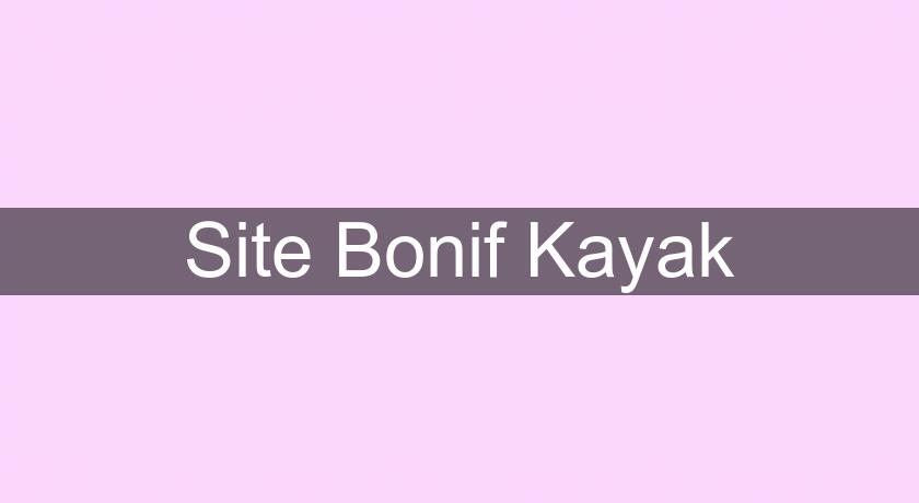 Site Bonif Kayak Site Bonif Kayak