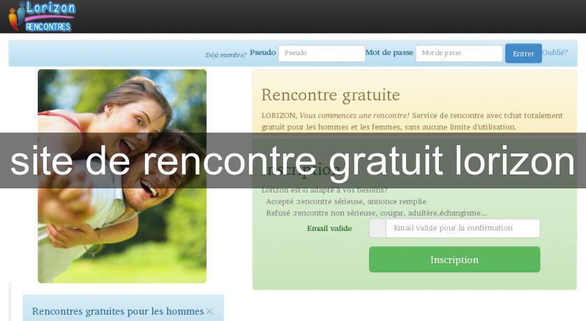 site de rencontre gratuit lorizon