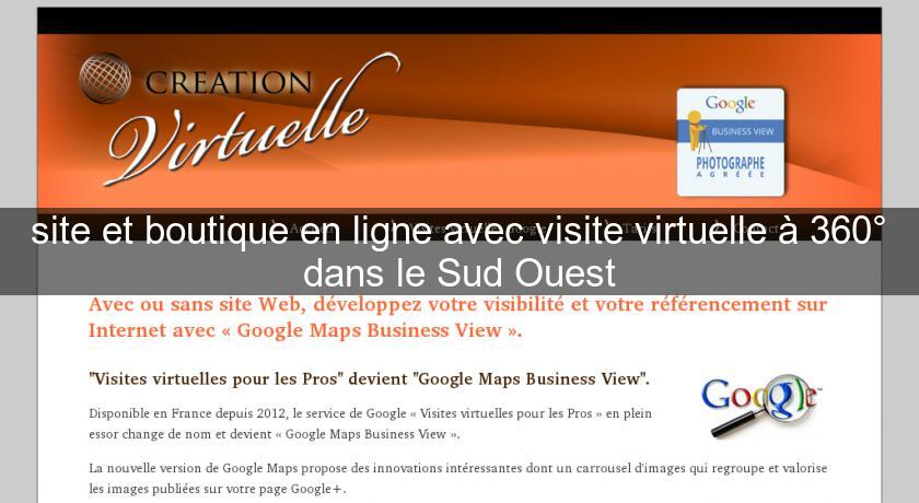 site et boutique en ligne avec visite virtuelle à 360° dans le Sud Ouest site et boutique en ligne avec visite virtuelle à 360° dans le Sud Ouest