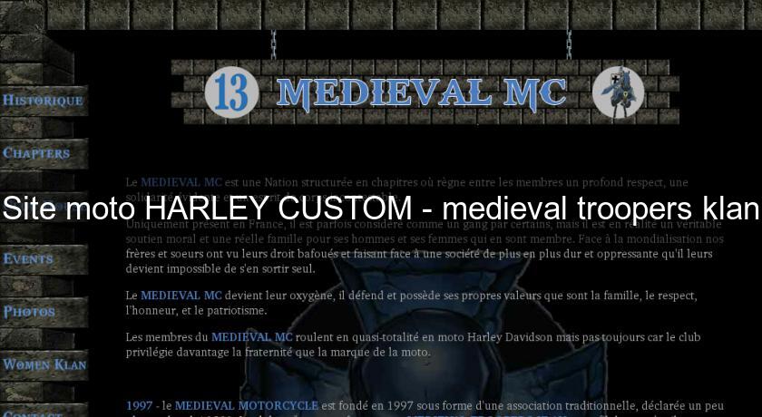 Site moto HARLEY CUSTOM - medieval troopers klan Site moto HARLEY CUSTOM - medieval troopers klan
