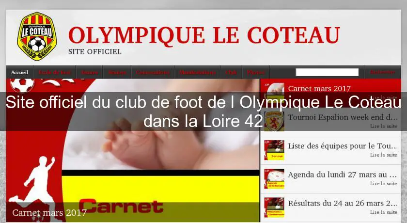 Site officiel du club de foot de l'Olympique Le Coteau dans la Loire 42