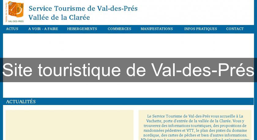 Site touristique de Val-des-Prés Site touristique de Val-des-Prés