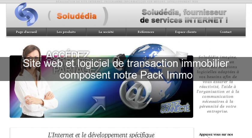 Site web et logiciel de transaction immobilier composent notre Pack Immo Site web et logiciel de transaction immobilier composent notre Pack Immo