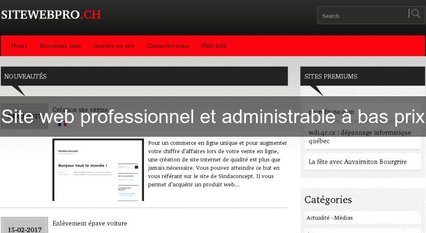 Site web professionnel et administrable à bas prix