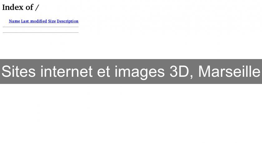 Sites internet et images 3D, Marseille