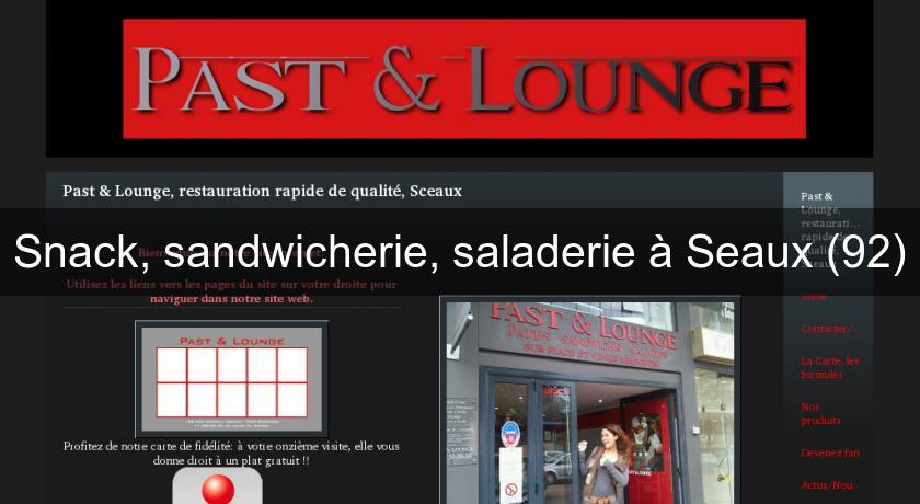 Snack, sandwicherie, saladerie à Seaux (92) Snack, sandwicherie, saladerie à Seaux (92)