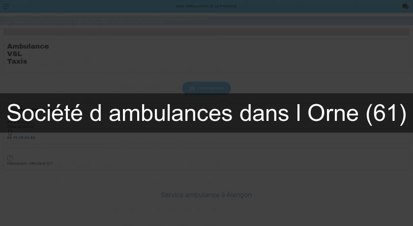 Société d'ambulances dans l'Orne (61) Société d'ambulances dans l'Orne (61)