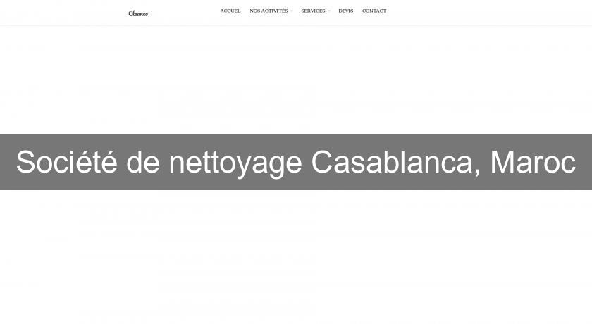 Société de nettoyage Casablanca, Maroc Société de nettoyage Casablanca, Maroc