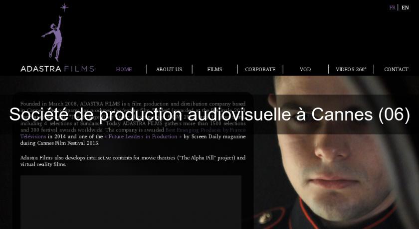 Société de production audiovisuelle à Cannes (06)