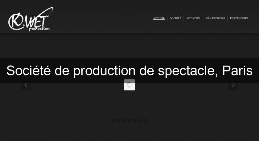 Société de production de spectacle, Paris